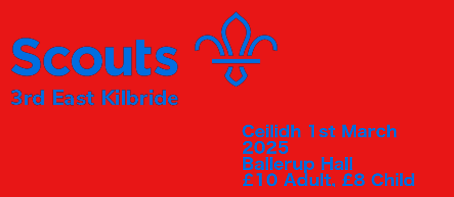 3rd East Kilbride Scout Group Ceilidh 2024